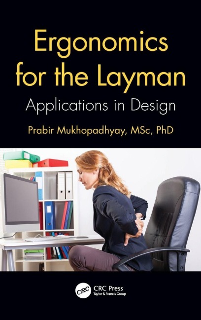 Ergonomics for the Layman - Prabir Mukhopadhyay