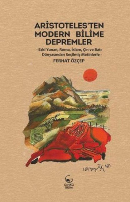Aristotelesten Modern Bilime Depremler - Ferhat Özcep