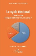 Cover-Bild zum Titel 'Le cycle électoral' von 'Bibombe Oseka Mwembia'