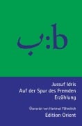 Cover-Bild zum Titel 'Auf der Spur des Fremden' von 'Jussuf Idris'