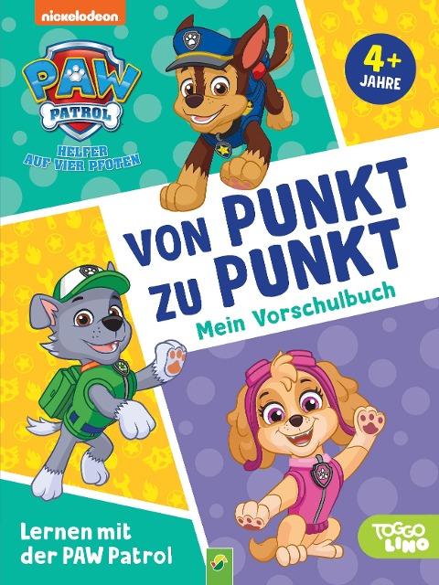 Lernen mit der PAW Patrol: Von Punkt zu Punkt. Mein Vorschulbuch - Schwager & Steinlein Verlag