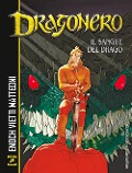 Cover-Bild zum Titel 'Il sangue del drago. Dragonero' von 'Luca Enoch, Stefano Vietti'