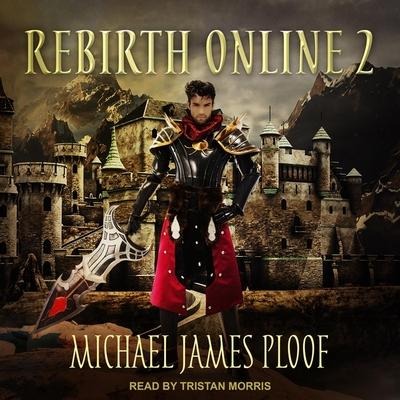 Rebirth Online 2 Lib/E - Michael James Ploof