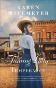 Cover-Bild zum Titel 'Taming Lady Temperance' von 'Karen Witemeyer'