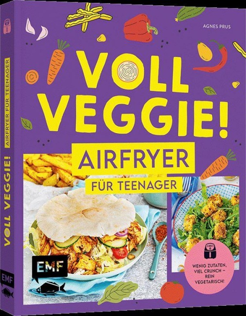 Voll veggie! Airfryer für Teenager - Agnes Prus