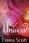Cover-Bild zum Titel 'Mon univers #1' von 'Emma Scott'