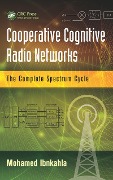 Cover-Bild zum Titel 'Cooperative Cognitive Radio Networks' von 'Mohamed Ibnkahla'