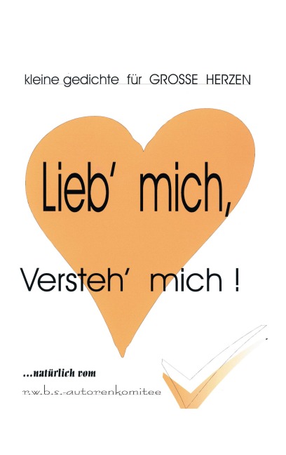 Lieb' mich, versteh' mich - Walter Schenk, Rainer Binder