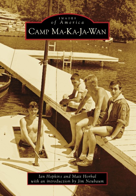 Camp Ma-Ka-Ja-Wan - Ian Hopkins