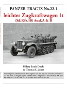 Cover-Bild zum Titel 'Panzer Tracts No.22-1: leichter Zugkraftwagen 1t (Sd.Kfz.10) Ausf.A & B' von 'Hilary Doyle, Thomas Jentz'