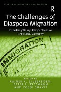 Cover-Bild zum Titel 'The Challenges of Diaspora Migration' von 'Rainer K. Silbereisen, Peter F. Titzmann'