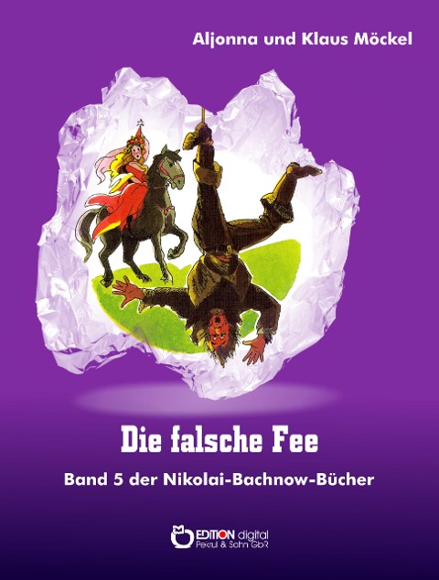 Die falsche Fee - Klaus Möckel, Aljonna Möckel