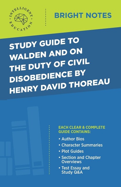 Study Guide to Walden and On the Duty of Civil Disobedience by Henry David Thoreau - 