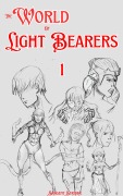 Cover-Bild zum Titel 'The World of Light Bearers (Original Saga, #1)' von 'Sargent Strider'