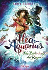  Alea Aquarius 5. Die Botschaft des Regens