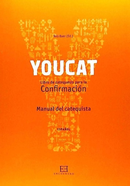 YOUCAT. CONFIRMACION. (CATEQUISTA) - 