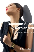 Cover-Bild zum Titel 'Dominant Susan. Dernier Test' von 'Erika Sanders'