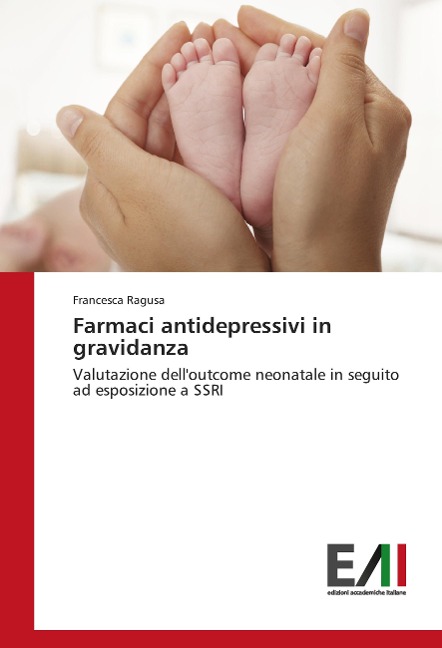 Farmaci antidepressivi in gravidanza - Francesca Ragusa