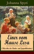 Cover-Bild zum Titel 'Einer vom Hause Lesa (Klassiker der Kinder- und Jugendliteratur)' von 'Johanna Spyri'