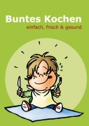 Cover-Bild zum Titel 'Buntes Kochen' von ''
