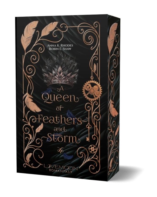 A Queen of Feathers and Storm | Mit wunderschönem limitierten Farbschnitt - Anna K. Rhodes, Robin E. Shaw