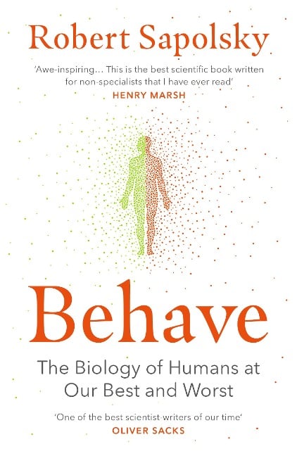 Behave - Robert M Sapolsky