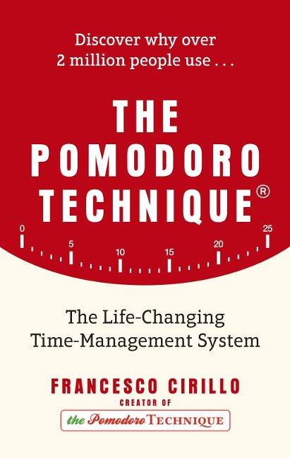 The Pomodoro Technique - Francesco Cirillo