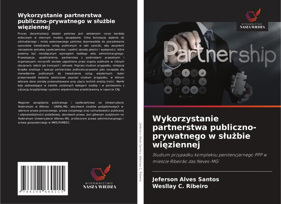 Wykorzystanie partnerstwa publiczno-prywatnego w s¿u¿bie wi¿ziennej - Jeferson Alves Santos, Wesllay C. Ribeiro