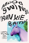 Cover-Bild zum Titel 'Mood Swings' von 'Frankie Barnet'