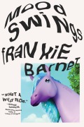 Cover-Bild zum Titel 'Mood Swings' von 'Frankie Barnet'