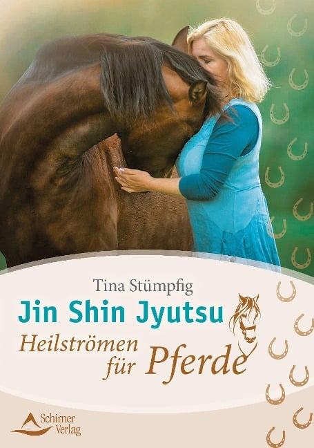 Jin Shin Jyutsu - Heilströmen für Pferde - Tina Stümpfig