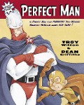Perfect Man - Troy Wilson