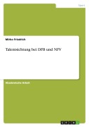 Cover-Bild zum Titel 'Talentsichtung bei DFB und NFV' von 'Mirko Friedrich'