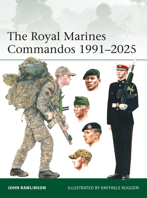 The Royal Marines Commandos 1991-2025 - John Rawlinson