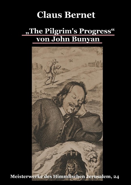 "The Pilgrim's Progress" von John Bunyan - Claus Bernet