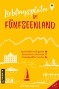 Cover-Bild zum Titel 'Lieblingsplätze im Fünfseenland' von 'Heide Marie Karin Geiss'