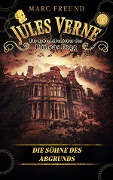 Cover-Bild zum Titel 'Die Söhne des Abgrunds' von 'Jules Verne, Marc Freund'
