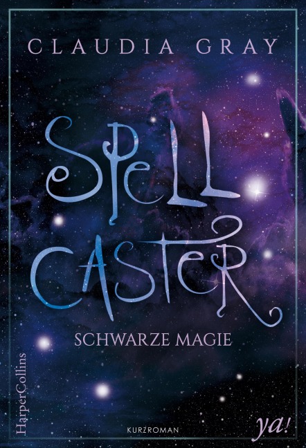Spellcaster - Schwarze Magie - Claudia Gray