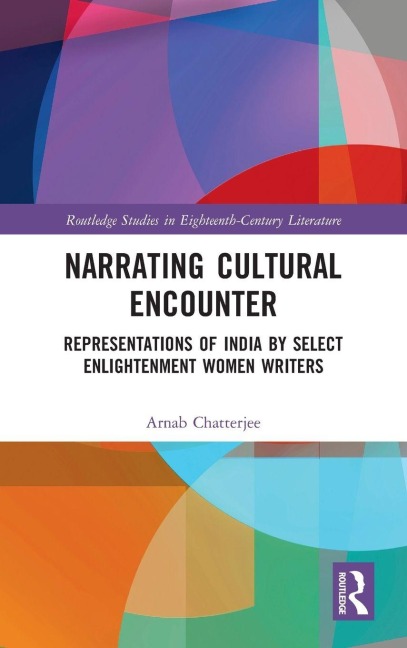 Narrating Cultural Encounter - Arnab Chatterjee