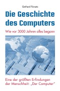 Cover-Bild zum Titel 'Die Geschichte des Computers' von 'Gerhard Fürsatz'