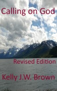 Cover-Bild zum Titel 'Calling on God' von 'Kelly J. W. Brown'