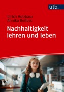 Cover-Bild zum Titel 'Nachhaltigkeit lehren und leben' von 'Ulrich Holzbaur, Annika Beifuss'
