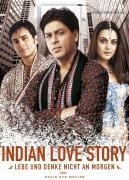 Indian Love Story - Lebe und denke nicht an morgen - 