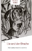 Cover-Bild zum Titel 'Lia und der Drache' von 'Ela A. Herz'