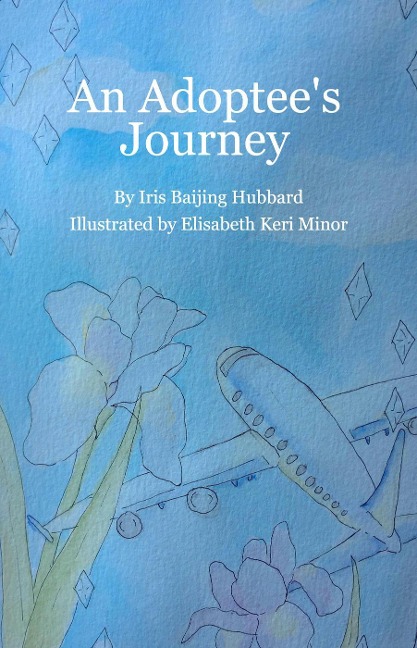 An Adoptee's Journey - Iris Hubbard
