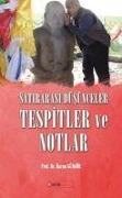 Cover-Bild zum Titel 'Satirarasi Düsünceler Tespitler ve Notlar' von 'Harun Güngör'