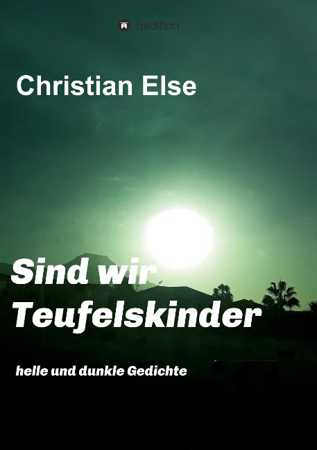 Sind wir Teufelskinder - Christian Else