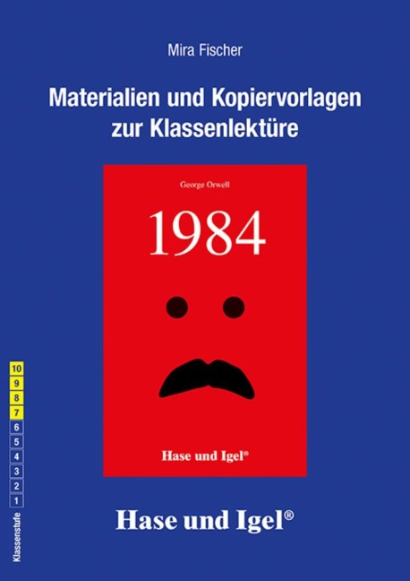 1984. Begleitmaterial - George Orwell, Mira Fischer