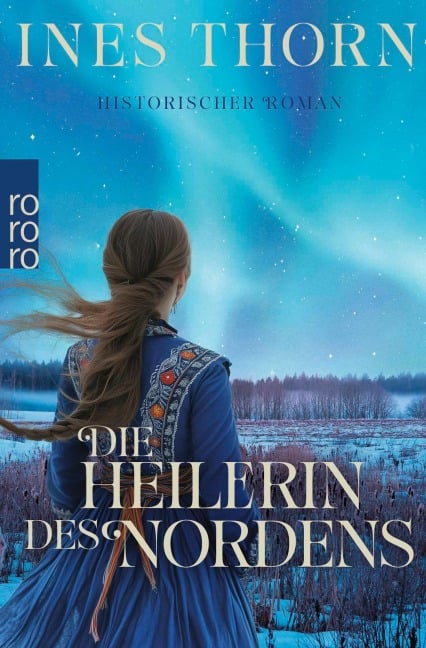Die Heilerin des Nordens - Ines Thorn