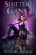 Cover-Bild zum Titel 'Shifter Clans Complete Series (Shifter Clans Series)' von 'Tiffany Shand'